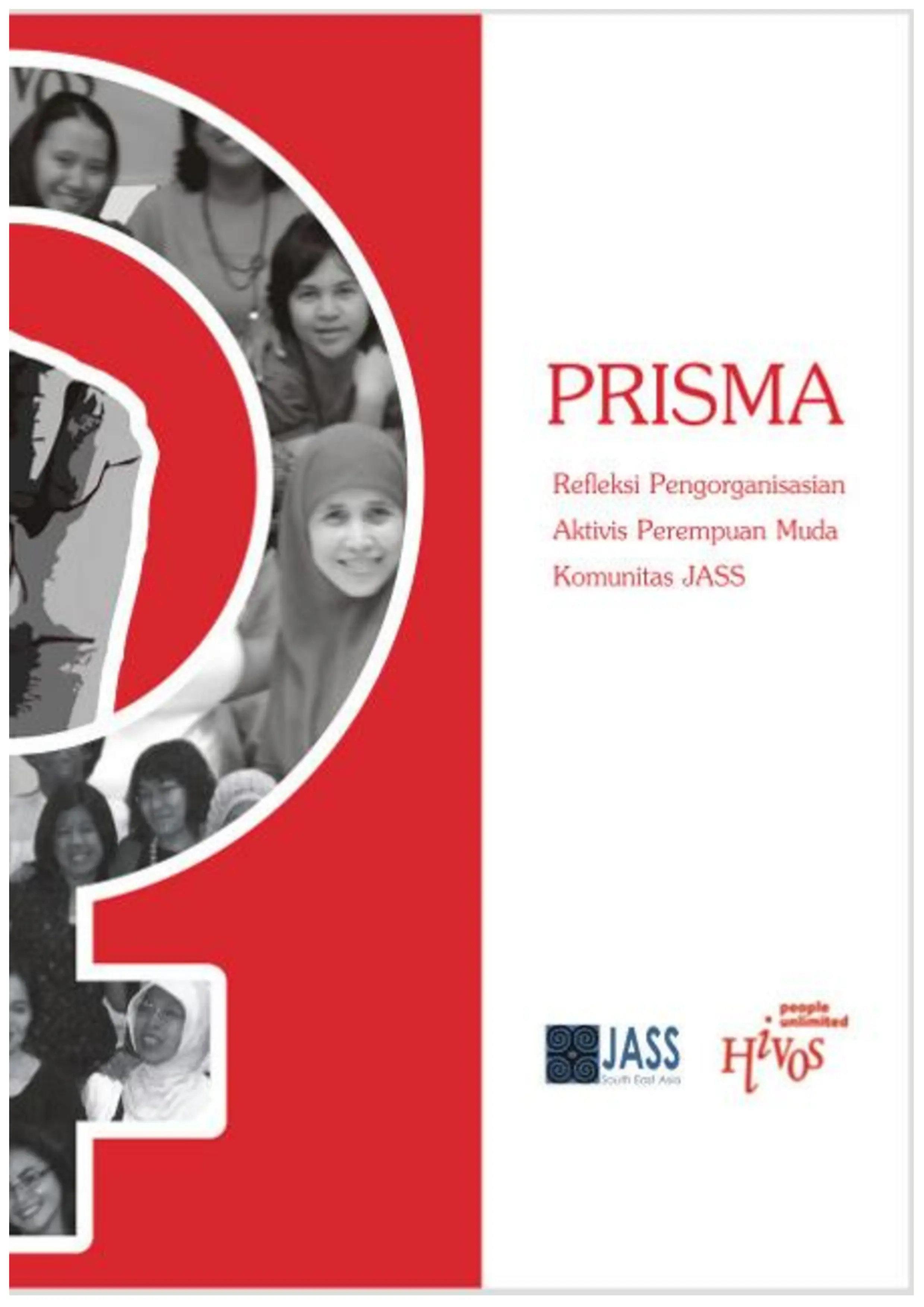 PRISMA - Refleksi Pengorganisasian Aktivis Perempuan Muda Komunitas Jass