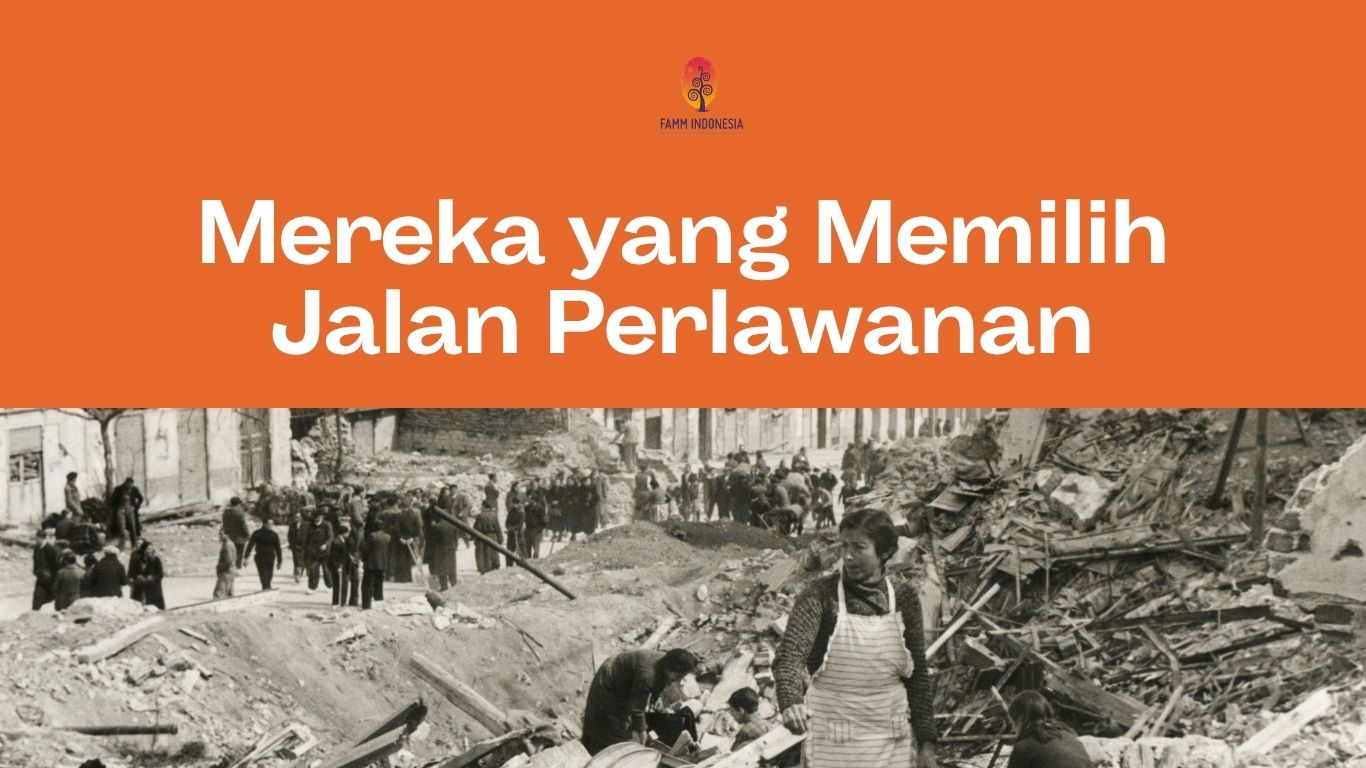 Mereka yang Memilih Jalan Perlawanan